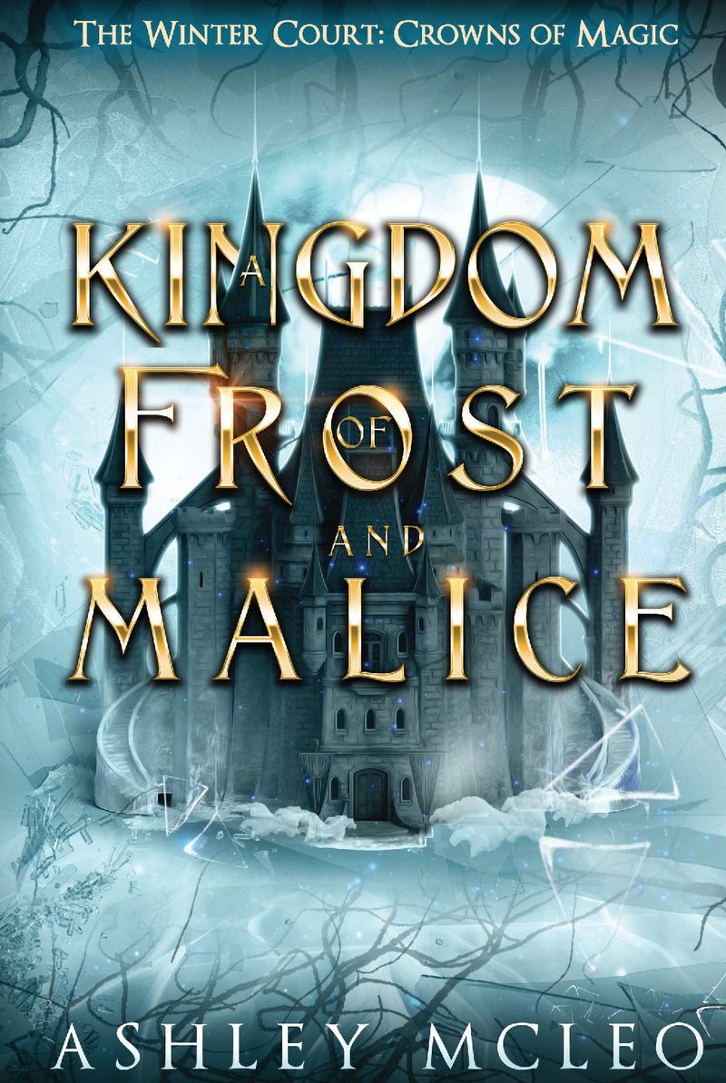 A Kingdom of Frost and Malice 