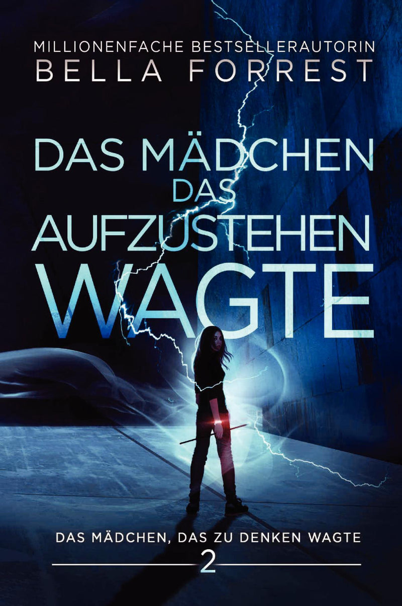 Das Mädchen, das zu denken wagte 2: Das Mädchen, das aufzustehen wagte