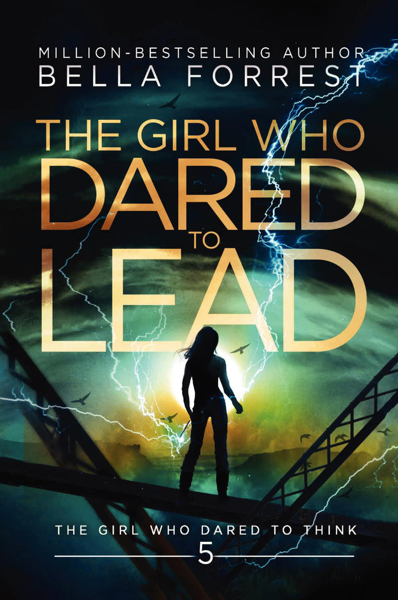 The Girl Who Dared to Think 5: The Girl Who Dared to Lead