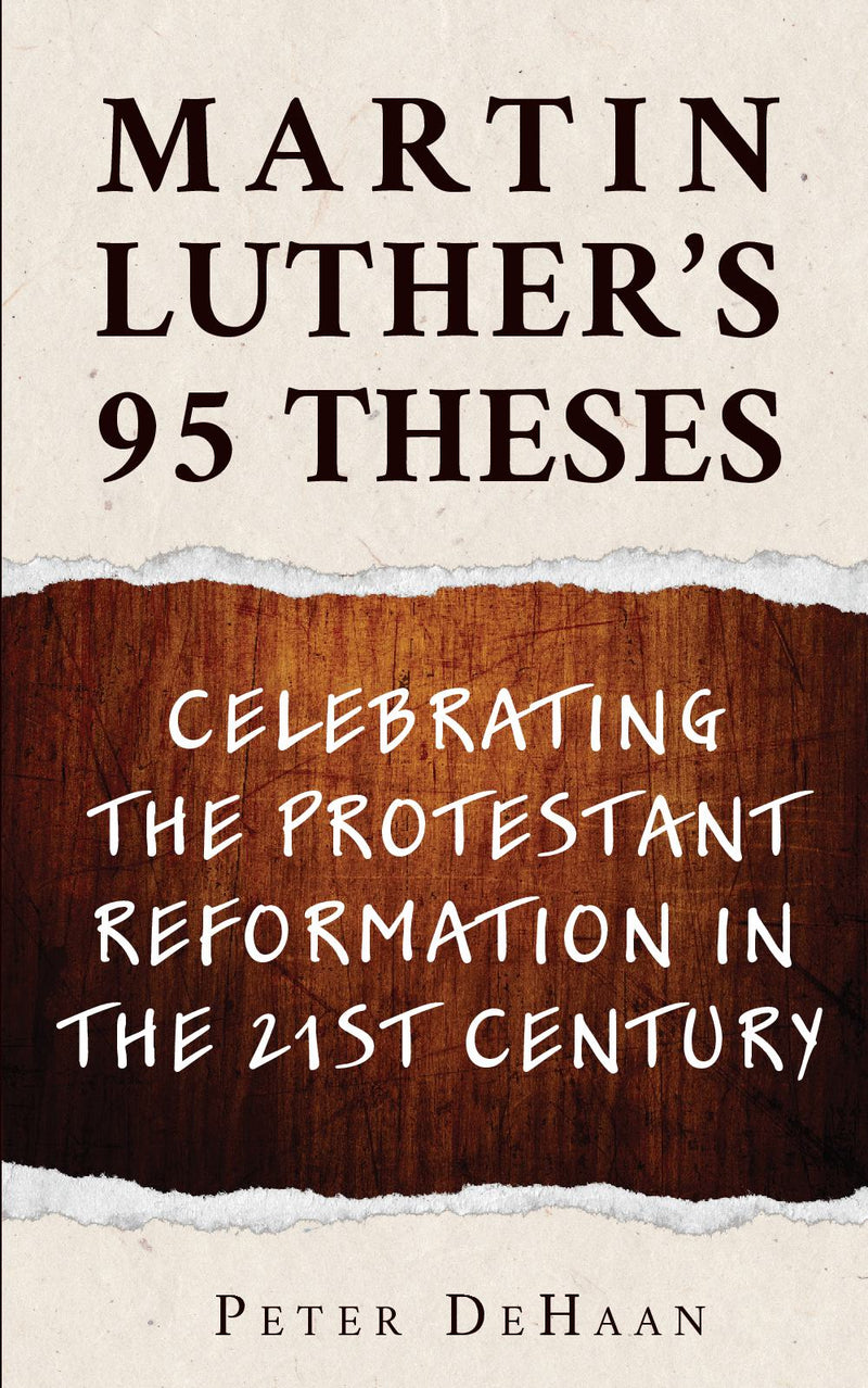 Martin Luther’s 95 Theses