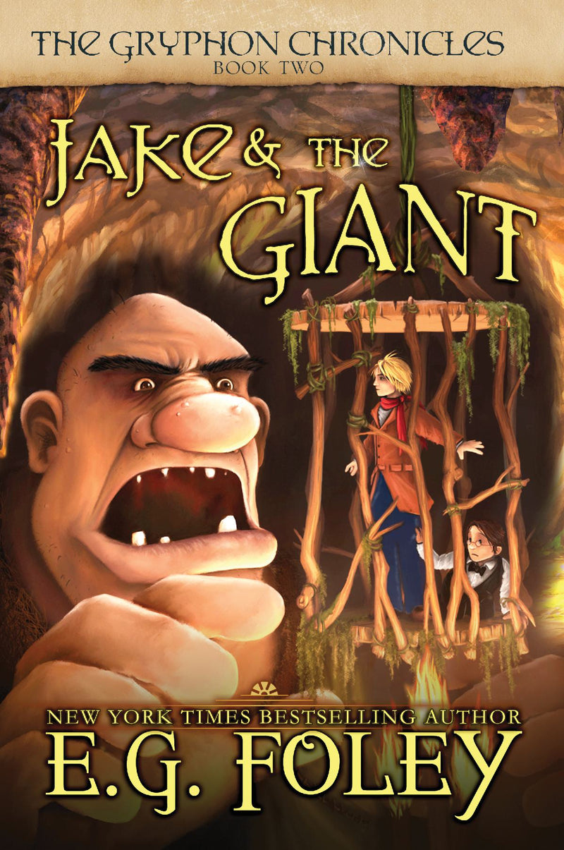 Jake & The Giant (The Gryphon Chronicles, Book 2)