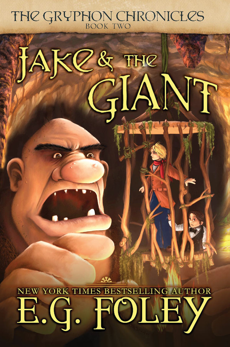 Jake & The Giant (The Gryphon Chronicles, Book 2)