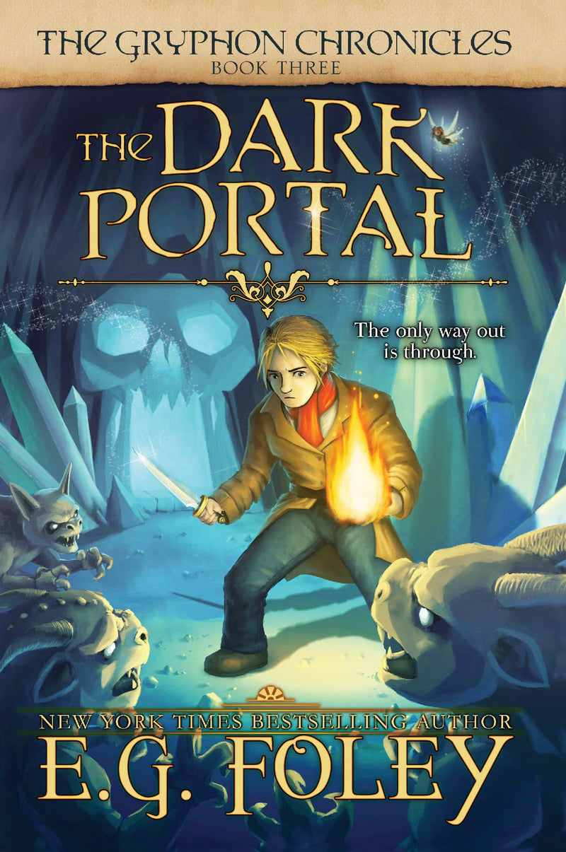 The Dark Portal (The Gryphon Chronicles, Book 3)