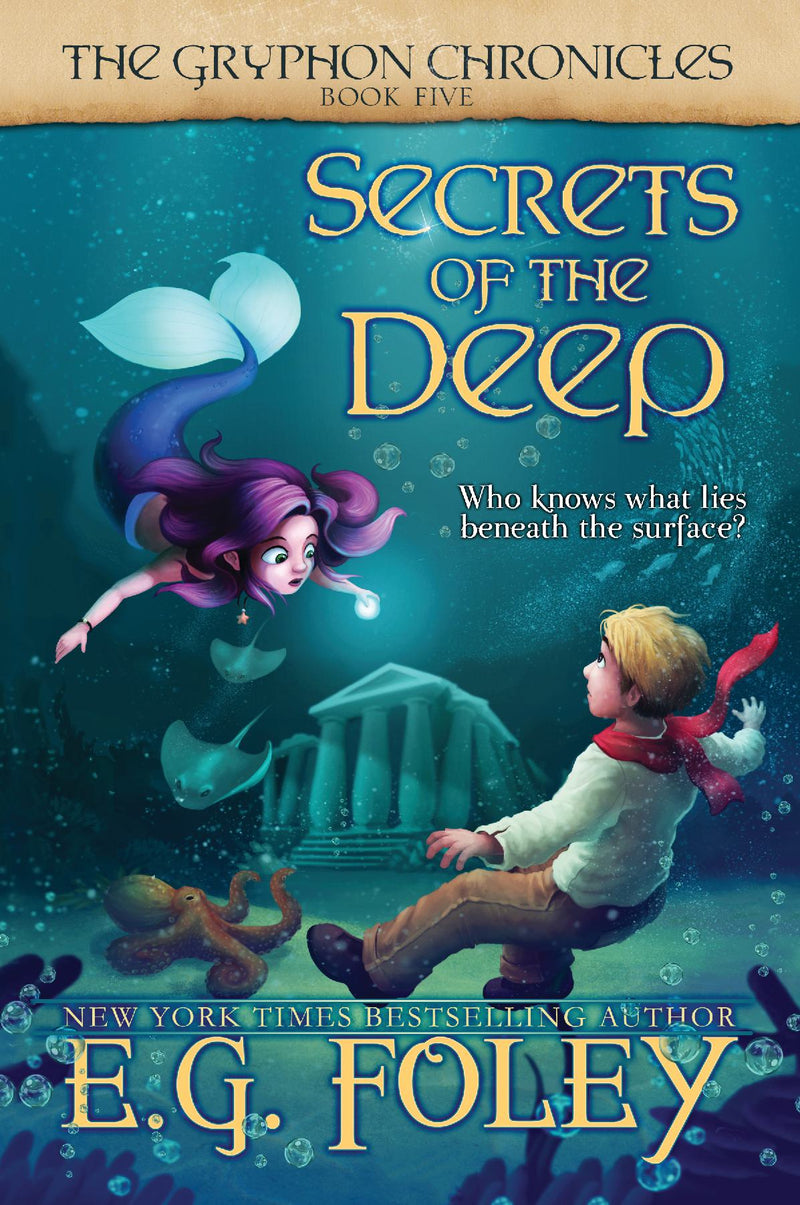 Secrets of the Deep (The Gryphon Chronicles, Book 5)