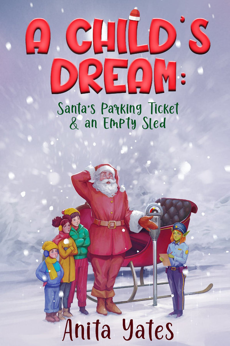 A Child's Dream Santa's Parking Ticket & an Empty Sled