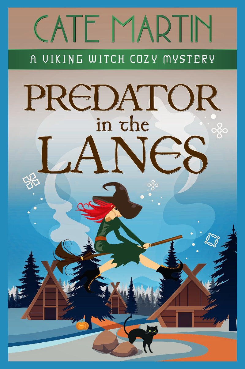 The Predator in the Lanes: A Viking Witch Cozy Mystery