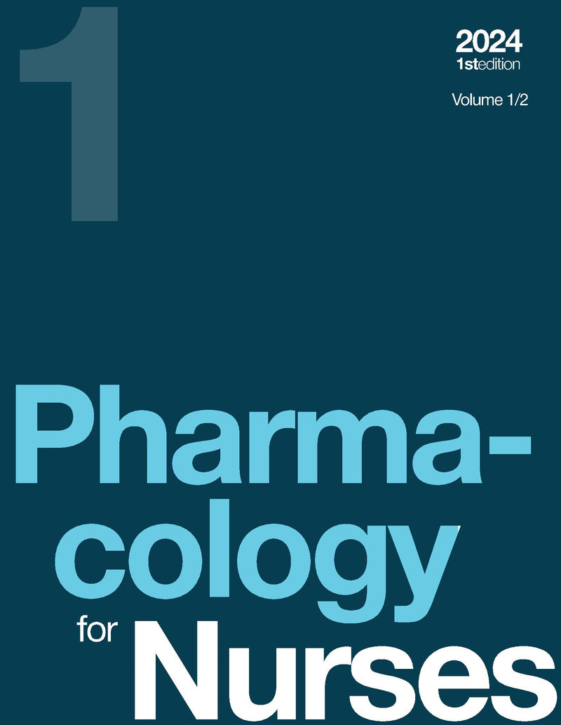 Pharmacology for Nurses, Volume 1/2