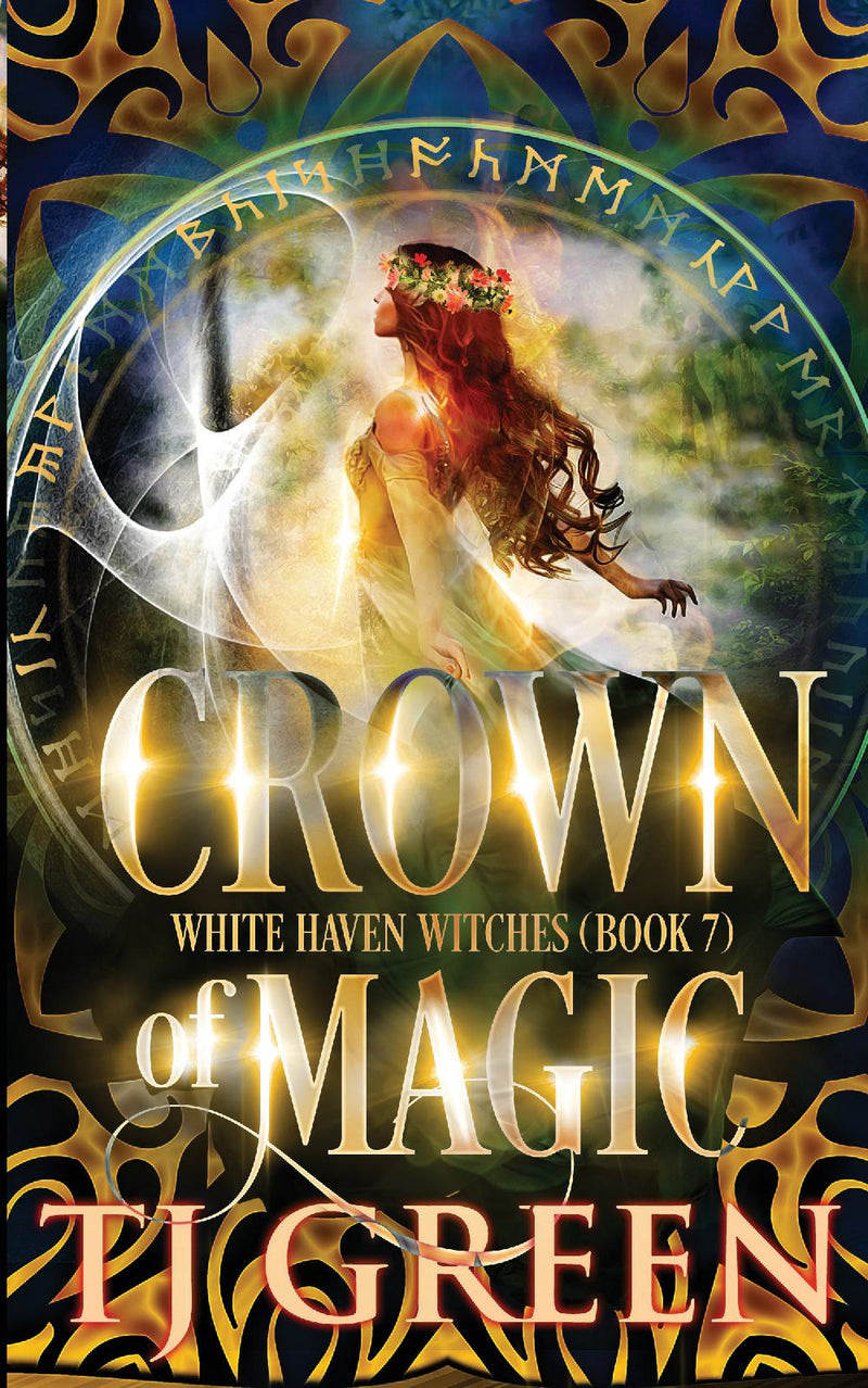 Crown of Magic: White Haven Witches Book 7