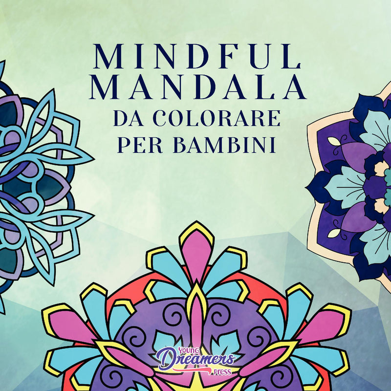 Mindful Mandala da colorare per bambini