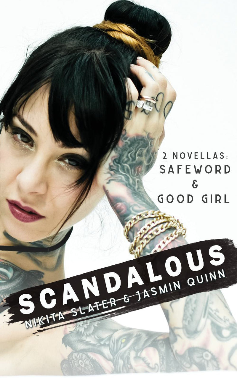 Scandalous: Safeword & Good Girl