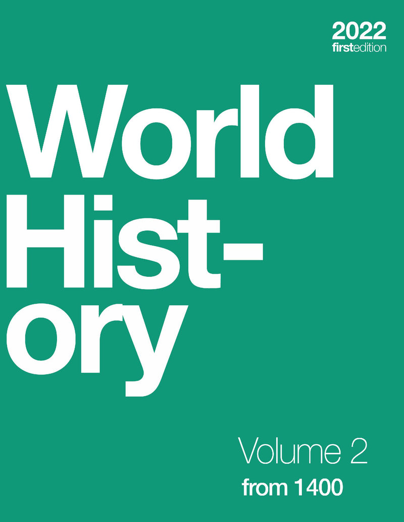 World History, Volume 2: from 1400 (paperback, b&w)