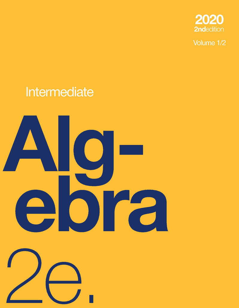 Intermediate Algebra 2e, Volume 1/2 (paperback, b&w)