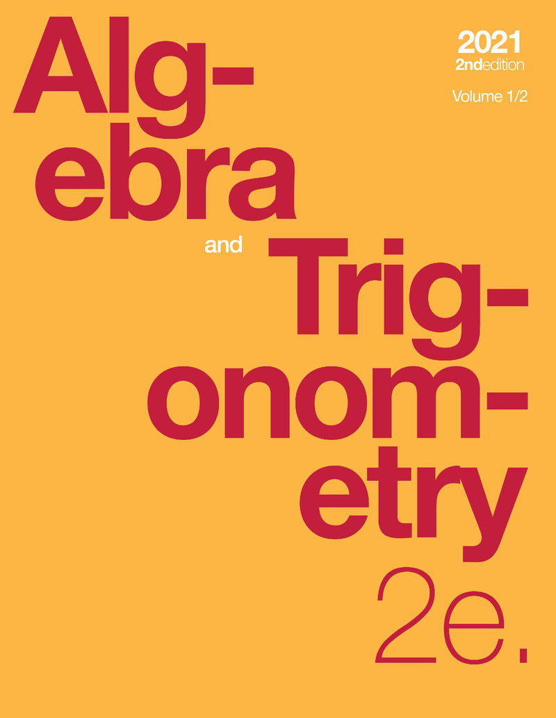 Algebra and Trigonometry 2e, Volume 1/2 (paperback, b&w)