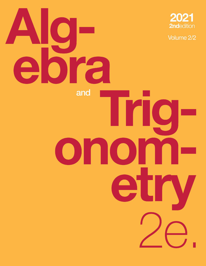 Algebra and Trigonometry 2e, Volume 2/2 (paperback, b&w)