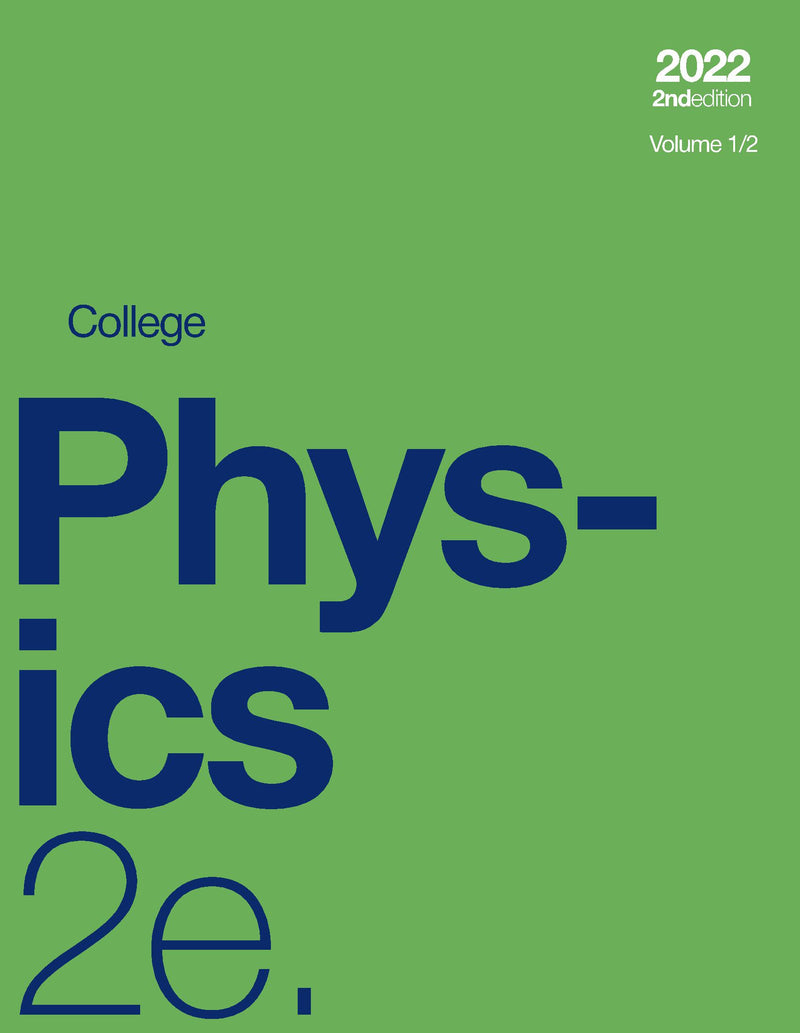 College Physics 2e, Volume 1/2 (paperback, b&w)