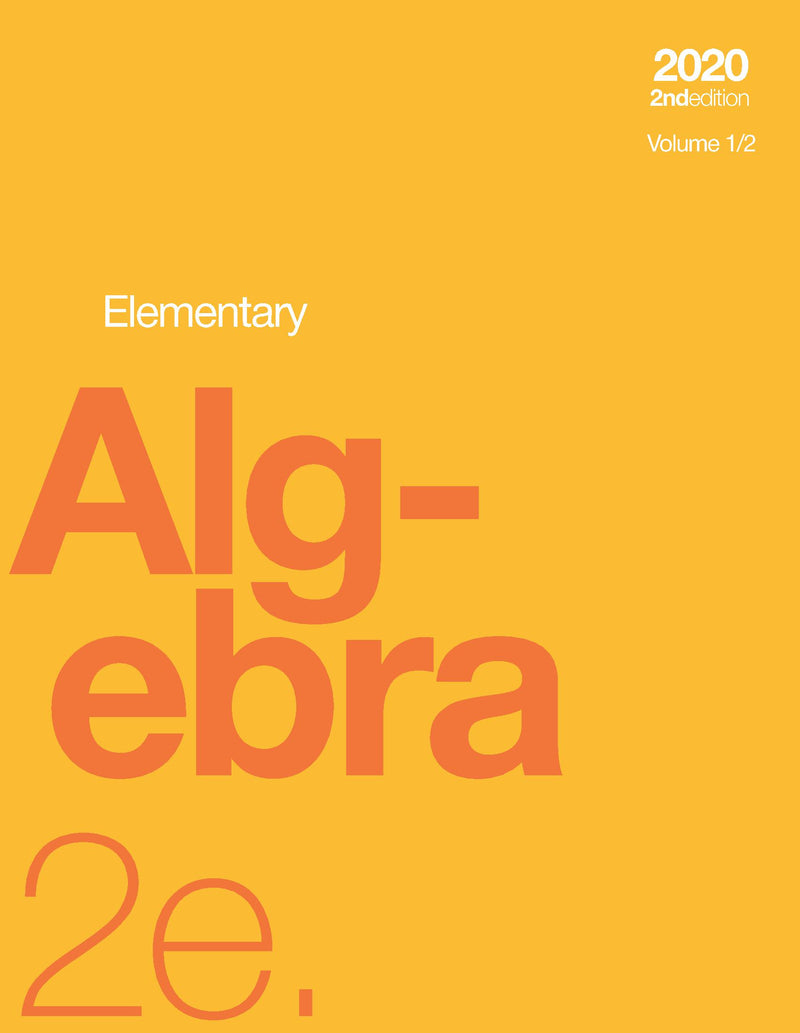 Elementary Algebra 2e, Volume 1/2 (paperback, b&w)