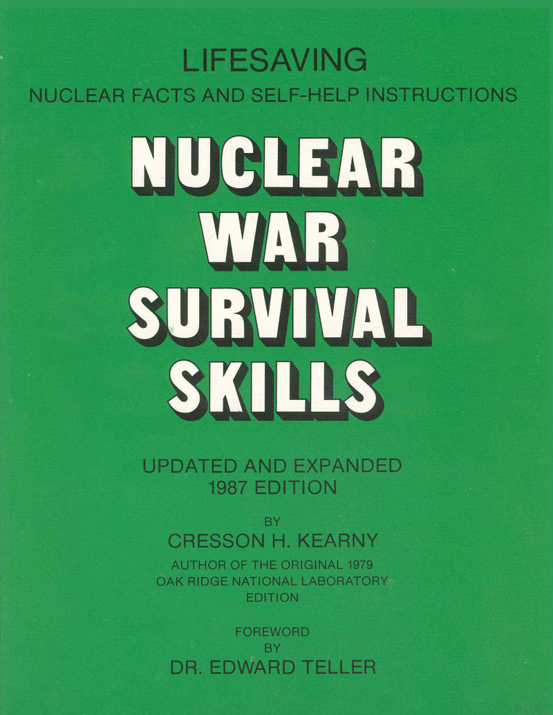 Nuclear War Survival Skills (Updated and Expanded Edition) - Cresson H. Kearny