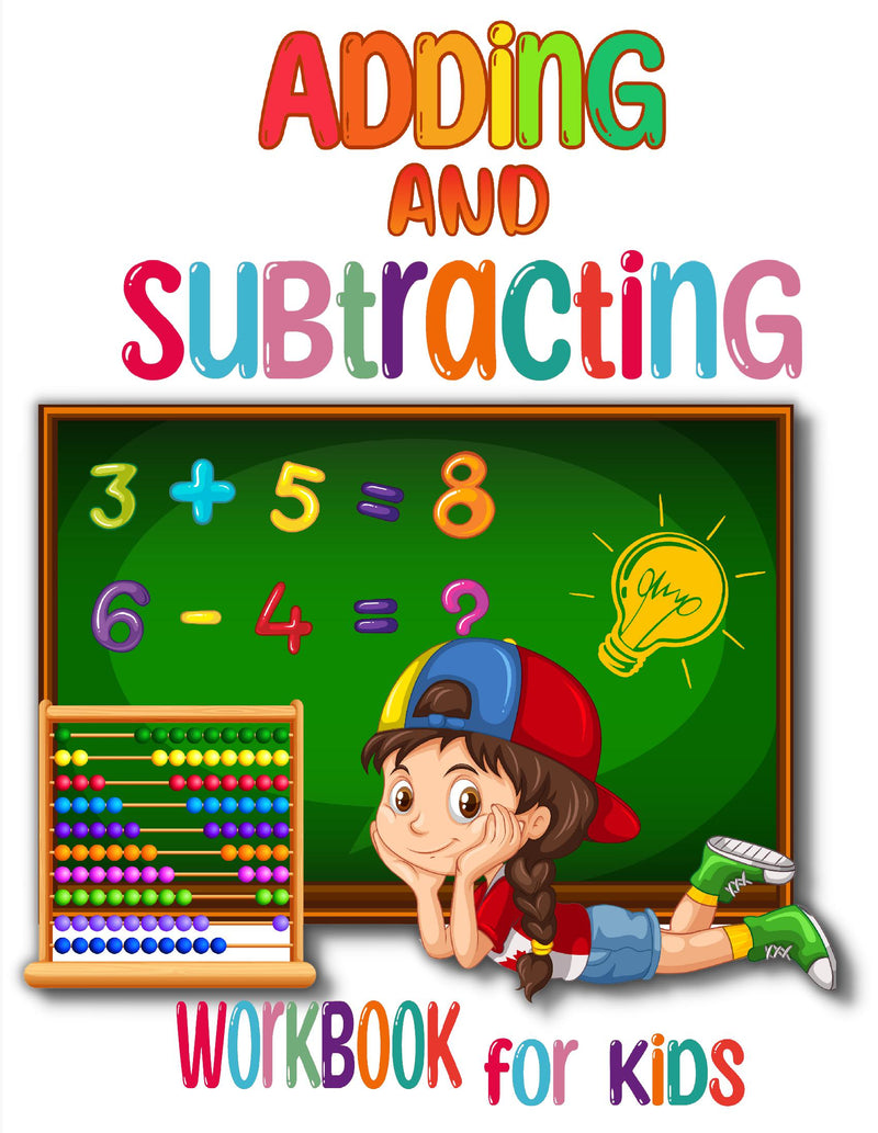 Adding and Subtracting Workbook for Kids