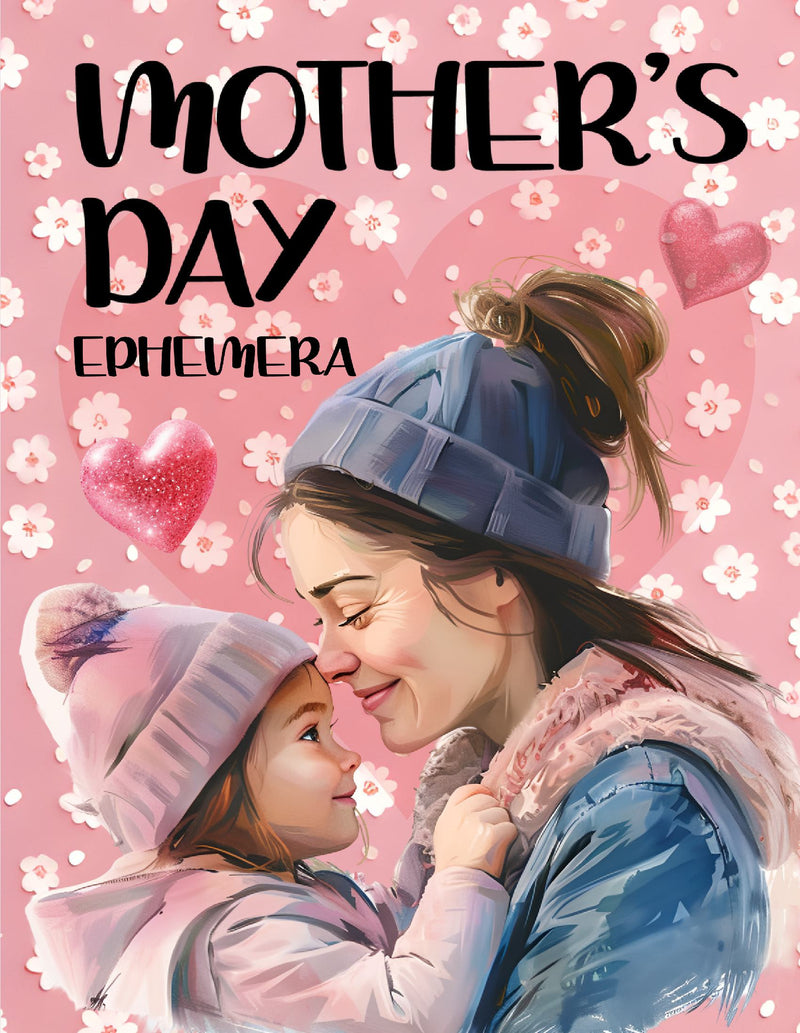 Mother’s Day Ephemera Book