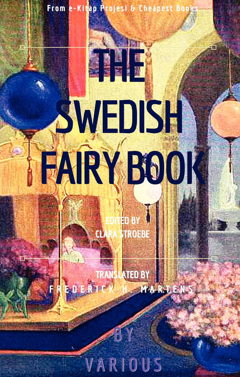 The Swedish Fairy Book: [Illustrated Edition]