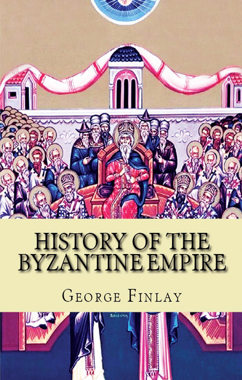 History of the Byzantine and Greek Empires