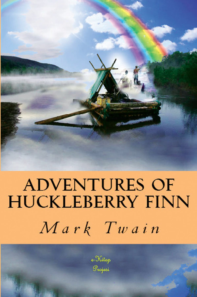 Adventures of Huckleberry Finn