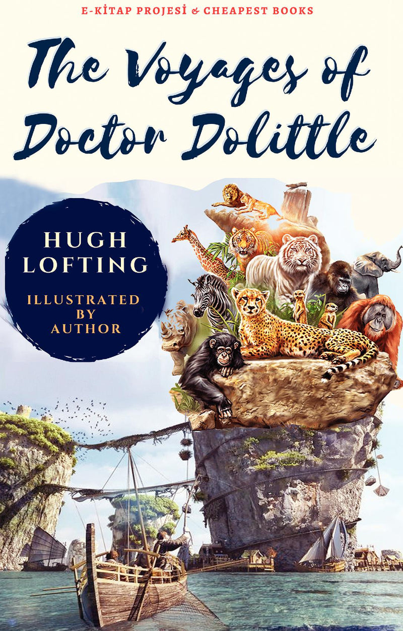 The Voyages of Doctor Dolittle: [Illustrated]