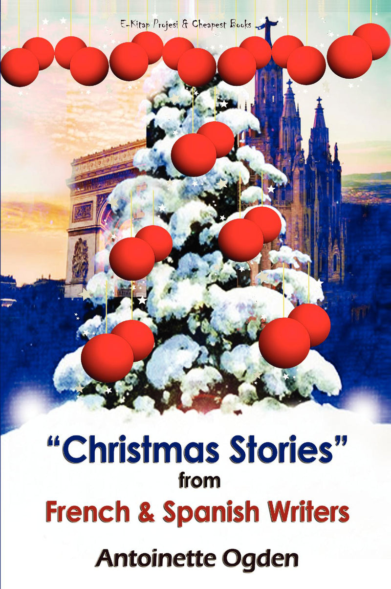 Christmas Stories from French and Spanish Writers