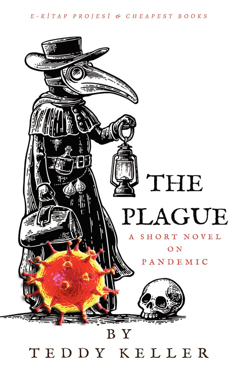 "The Plague: "A Short Novel on Pandemic""