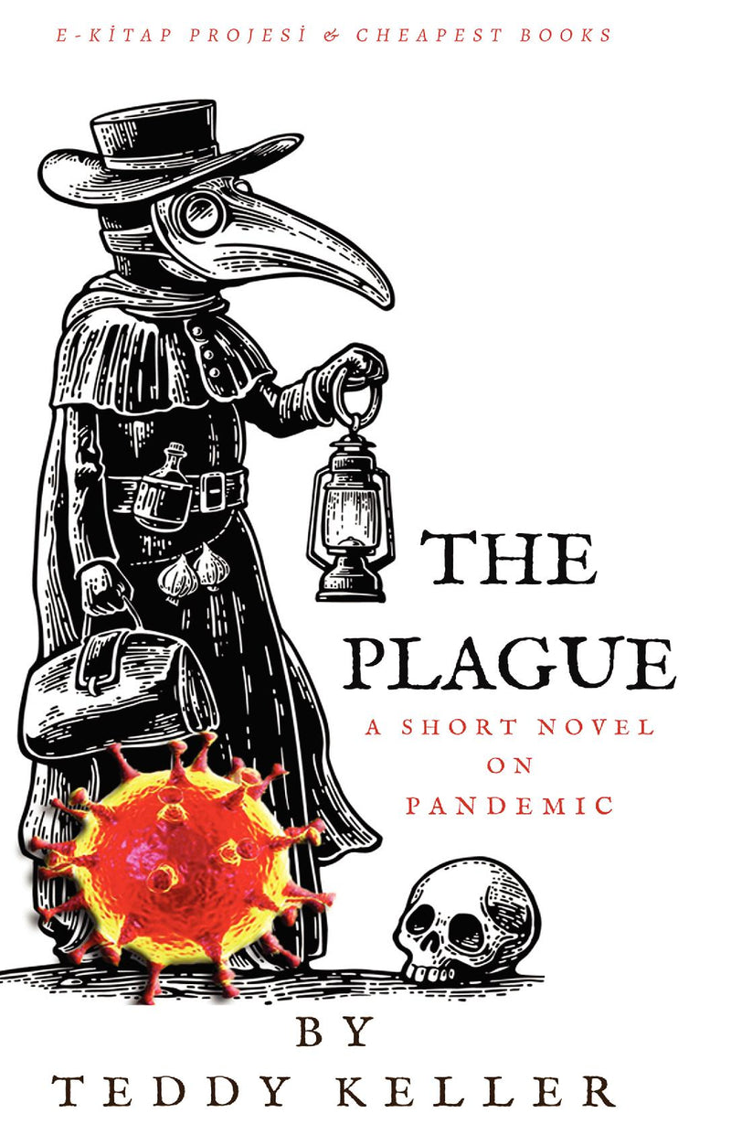 "The Plague: "A Short Novel on Pandemic""