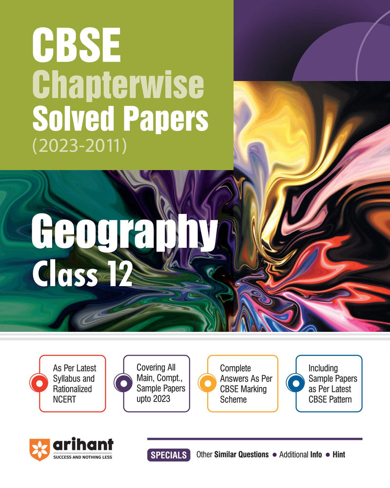 Arihant CBSE Chapterwise Solved Papers 2023-2011 Geography Class 12th