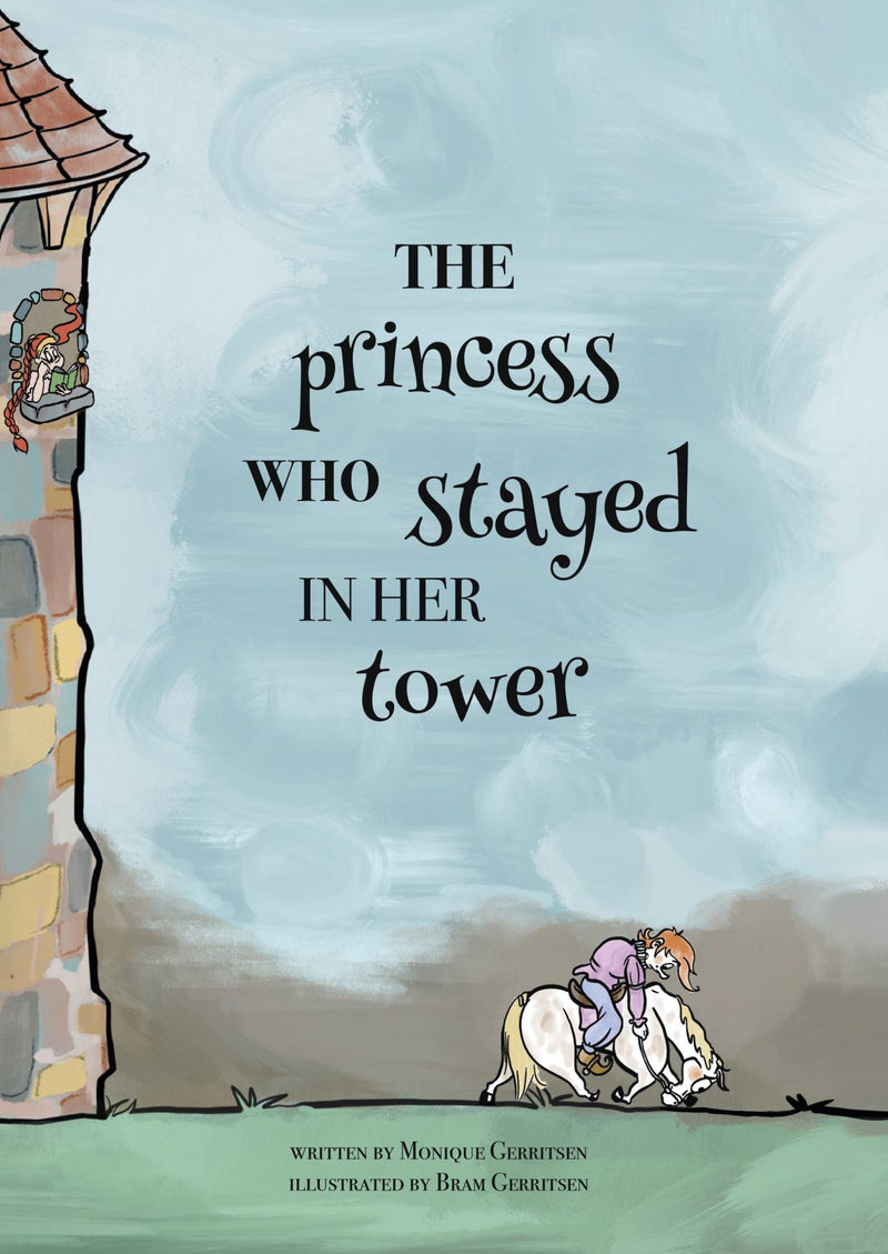 The Princess Who Stayed In Her Tower