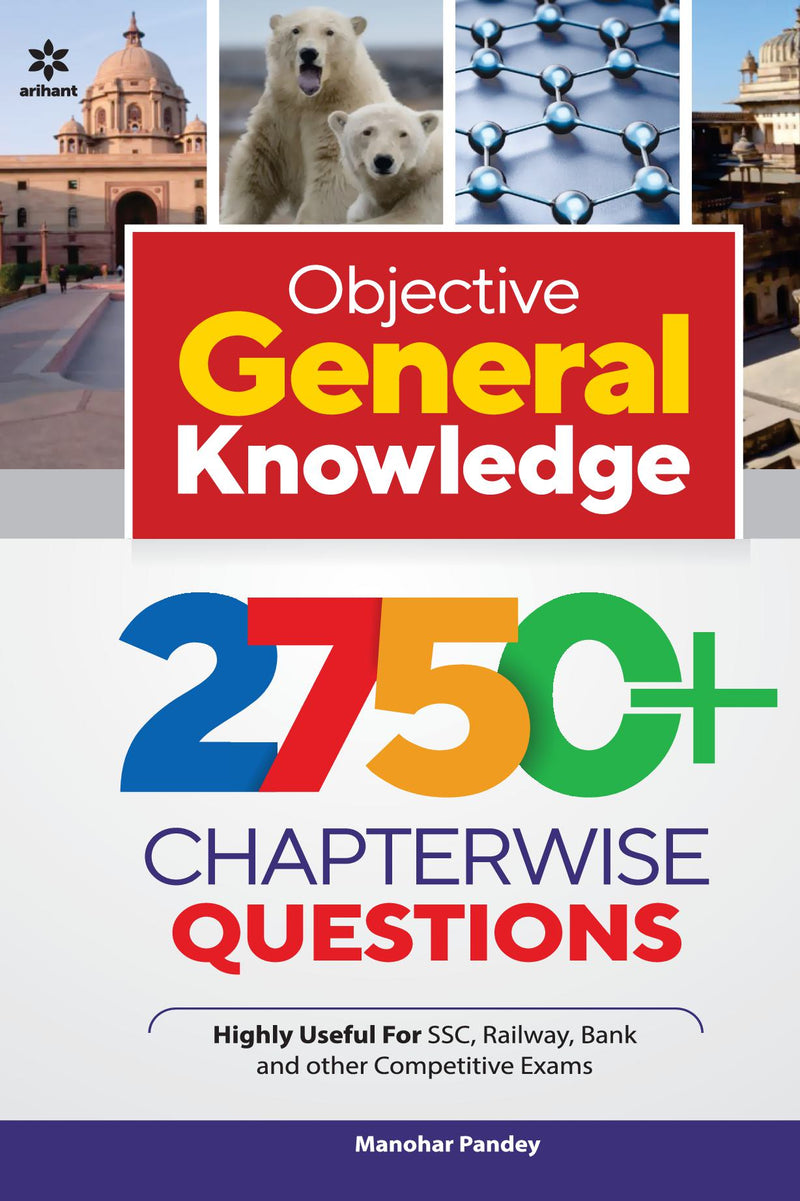 Objective General Knowledge 2750+ Chapterwise Questions