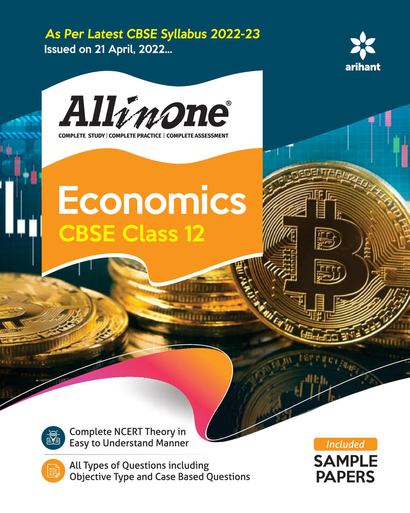 CBSE All In One Economics Class 12 2022-23 Edition (As per latest CBSE Syllabus issued on 21 April 2022)