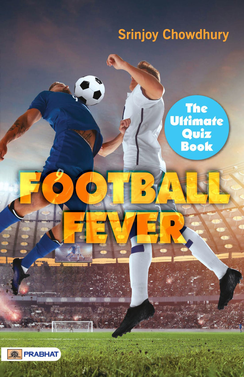 Football Fever : The Ultimate Quiz Book