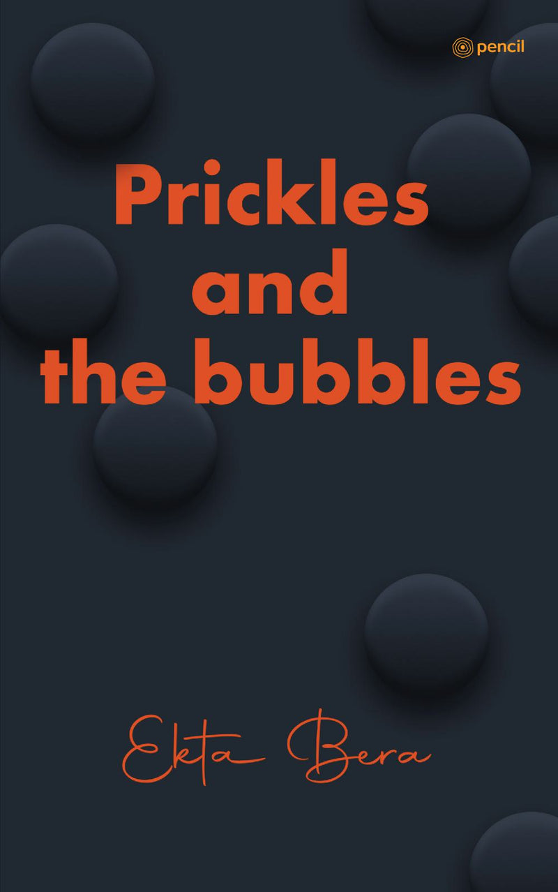 Prickles and the bubbles