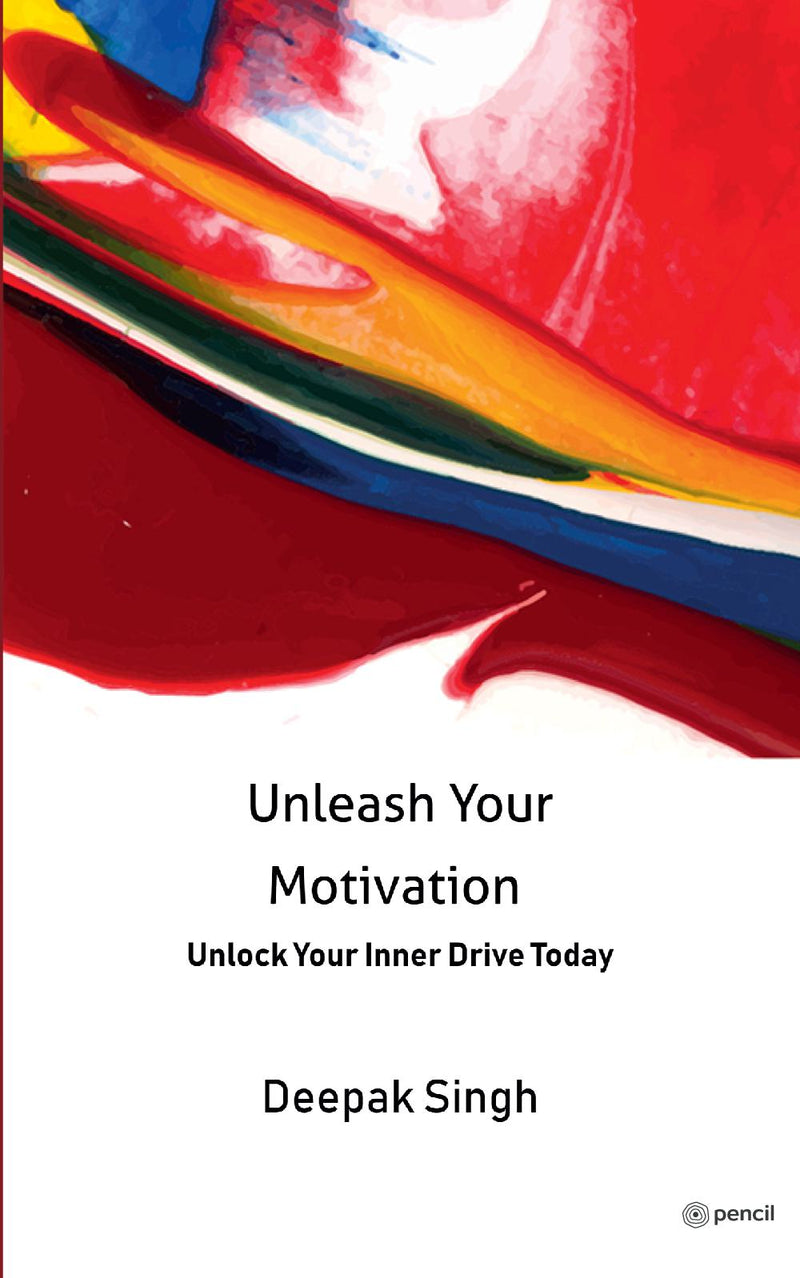 Unleash Your Motivation