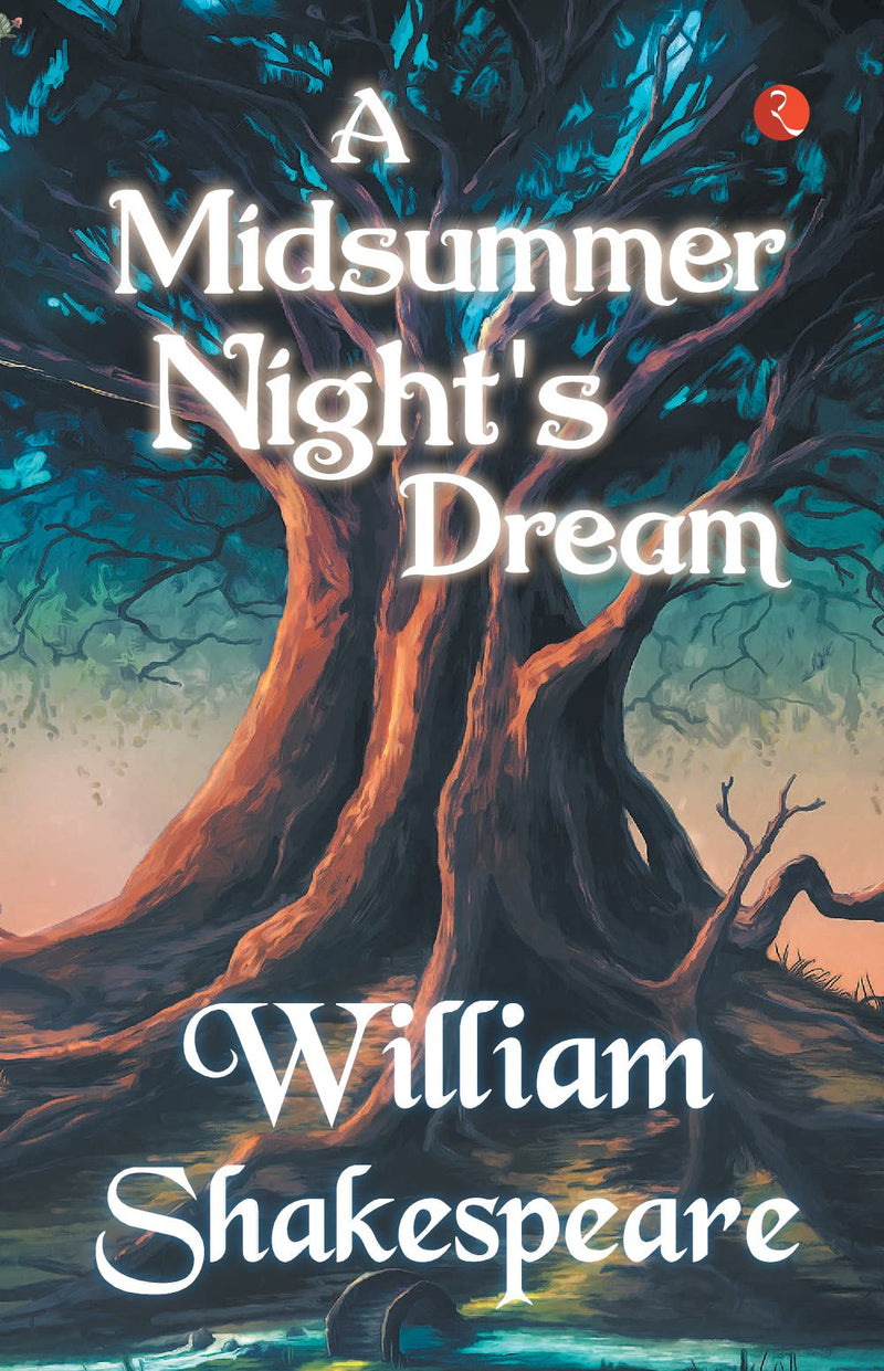 A Midsummer Night's Dream