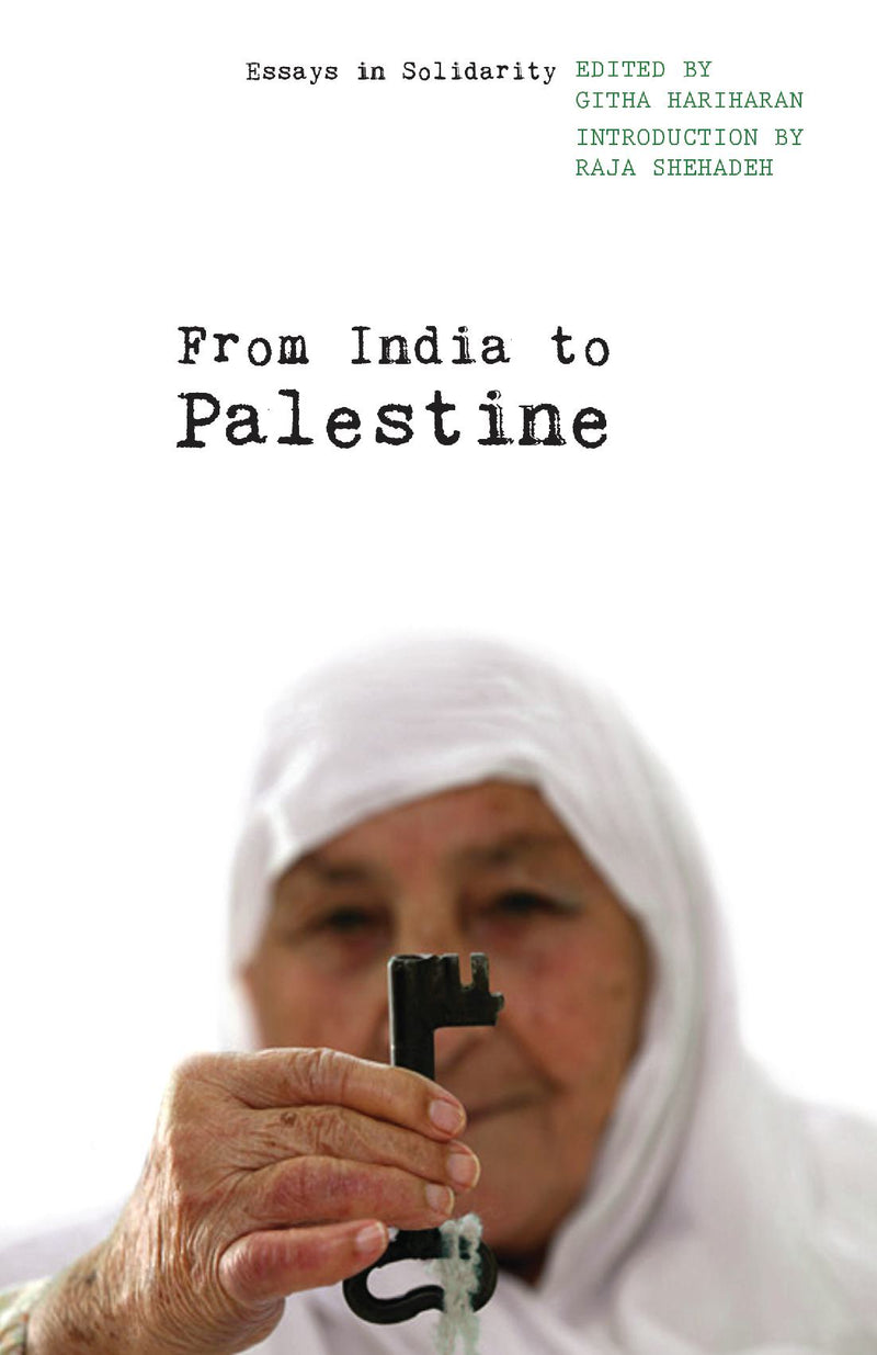 From India to Palestine: Essays in Solidarity