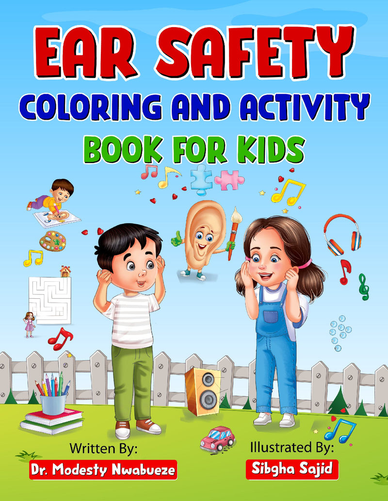 Ear Safety Coloring And Activity Book For Kids