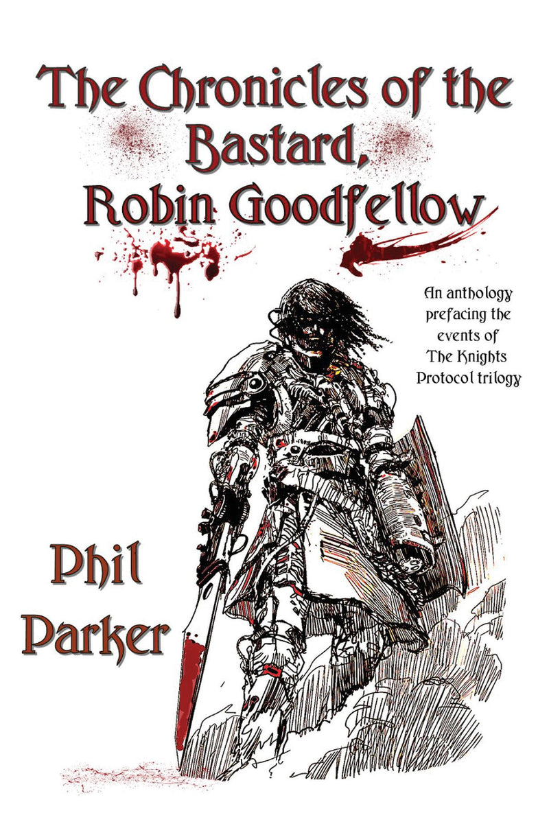 The Chronicles of the Bastard, Robin Goodfellow