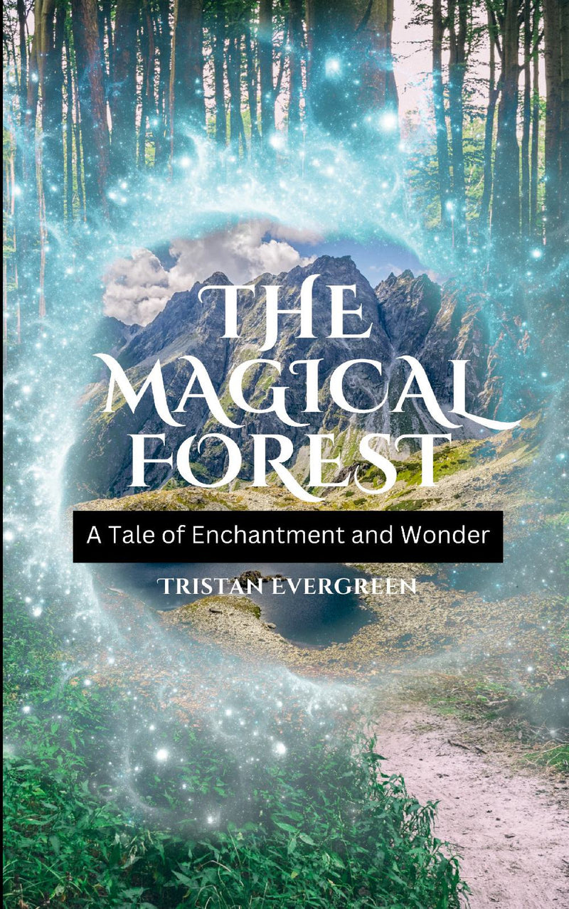 The Magical Forest