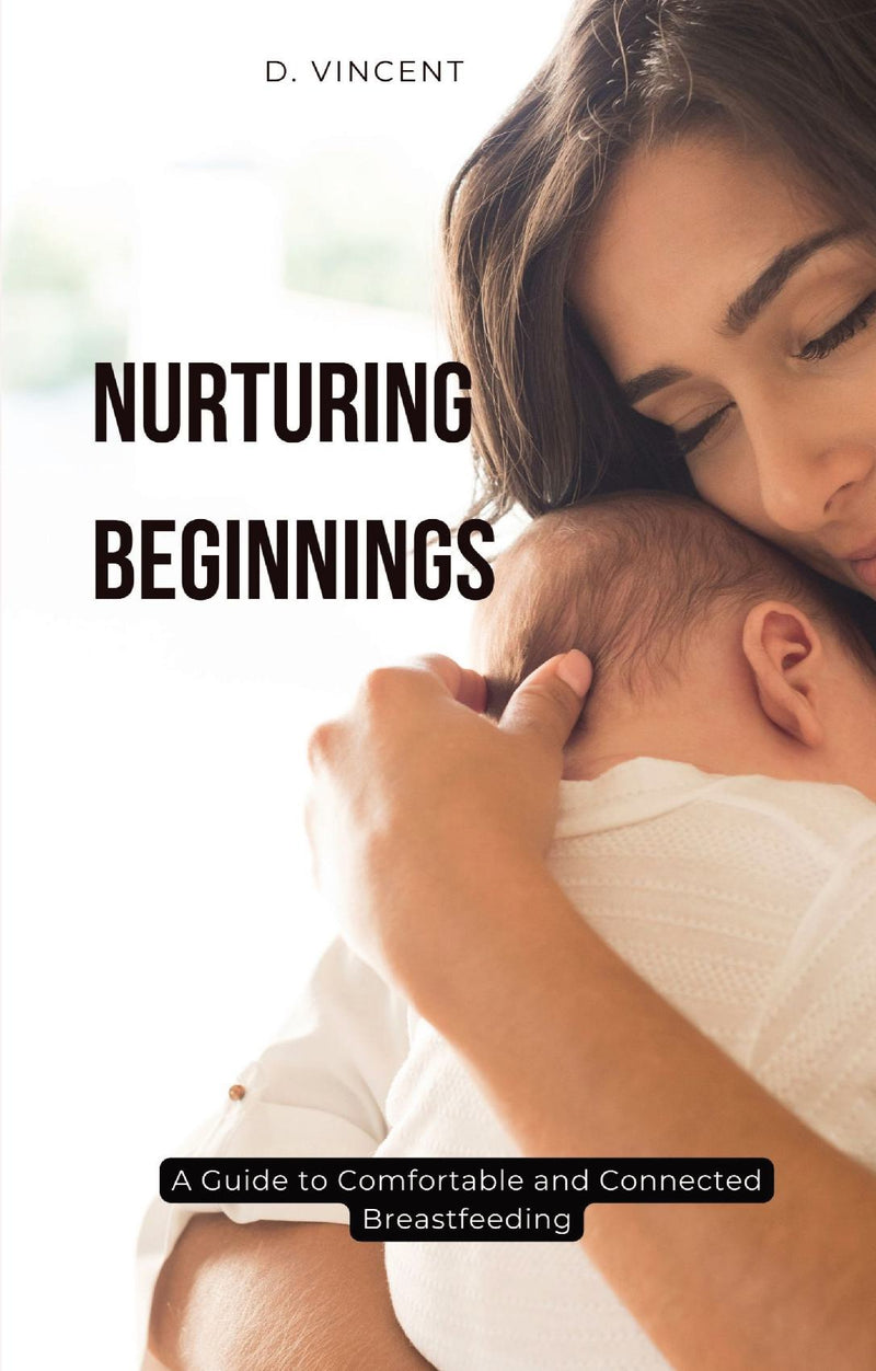 Nurturing Beginnings