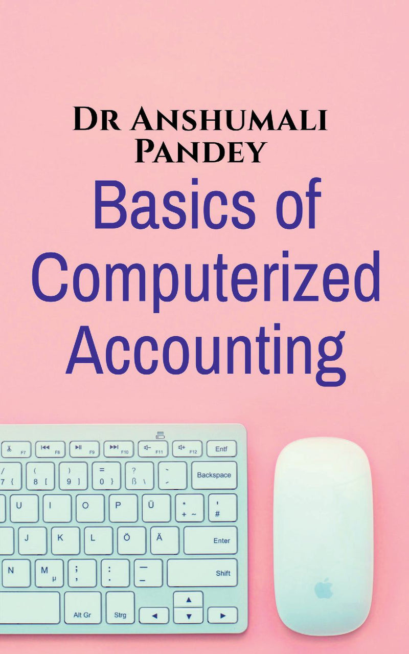 Basics of Computerized Accounting