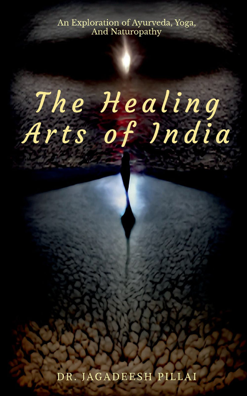 The Healing Arts Of India