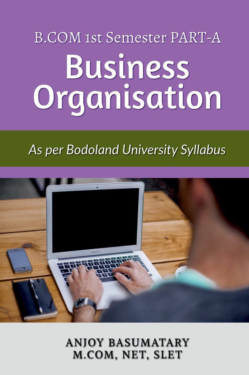 Guide Book for Business Organization As Per Bodoland University syllabus