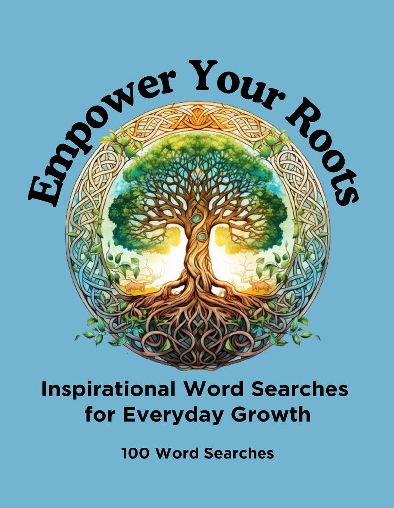 Empower Your Roots