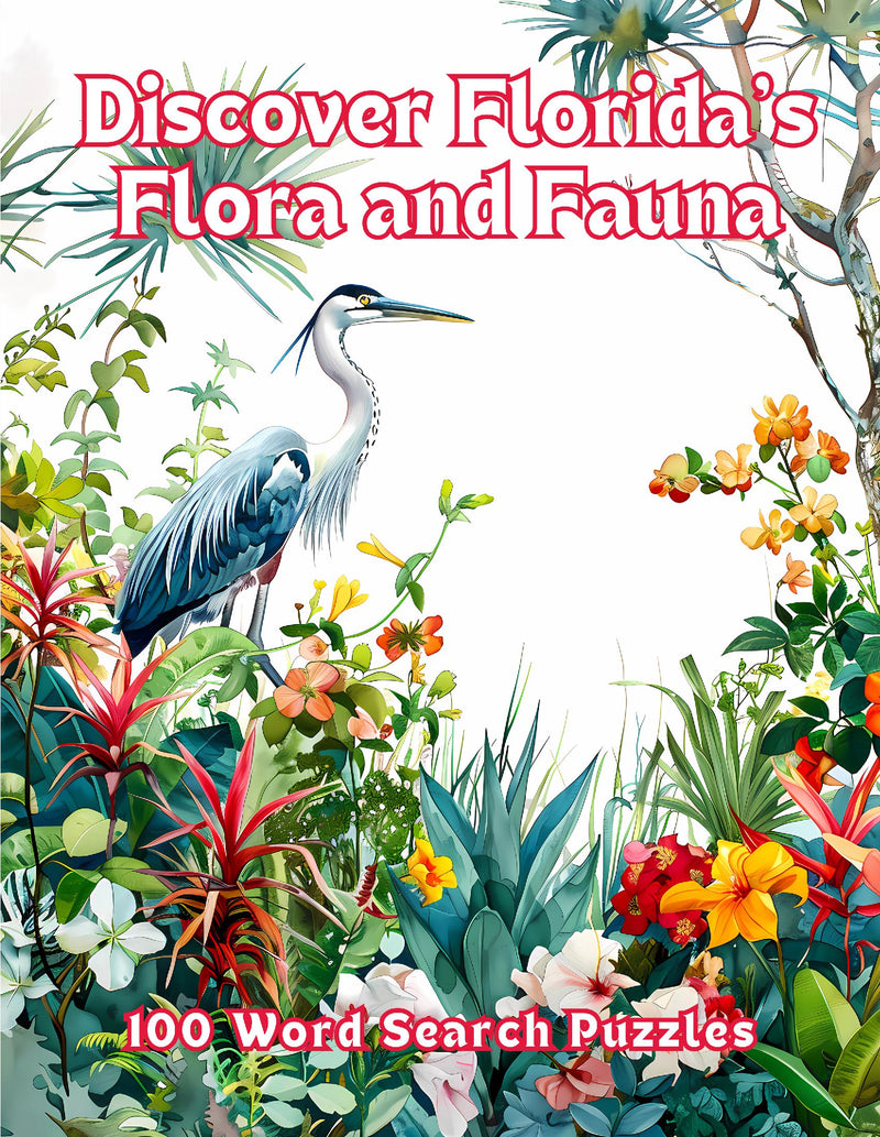 Discover Florida's Flora and Fauna