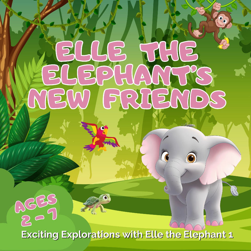 Elle the Elephant’s New Friends