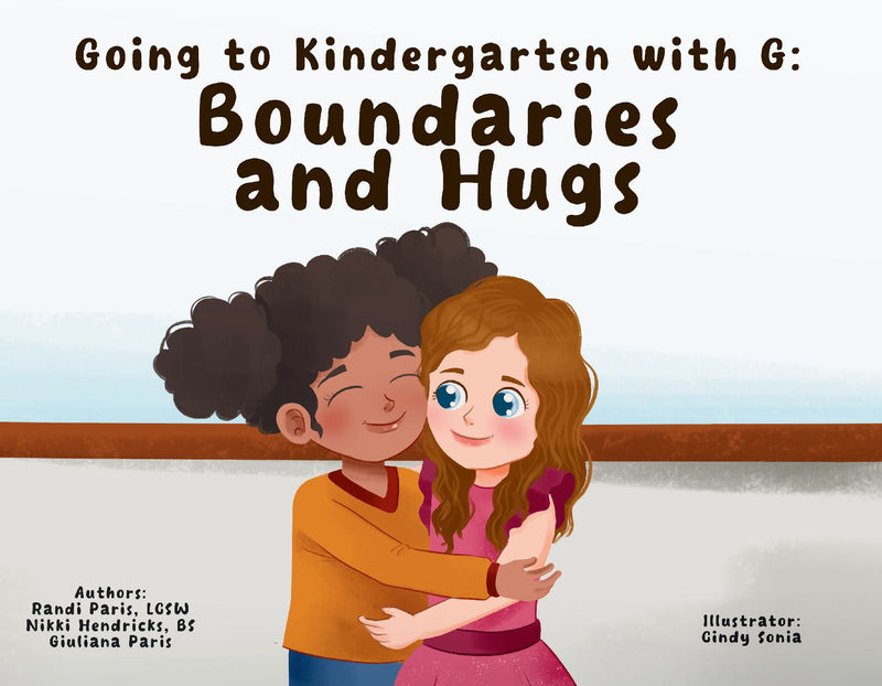 Going to Kindergarten with G: Boundaries and Hugs